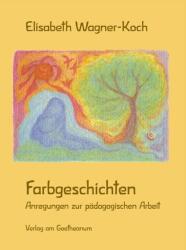 Farbgeschichten (ISBN: 9783723517987)