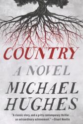 Country - Michael Hughes (ISBN: 9780062940322)