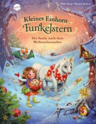 Kleines Einhorn Funkelstern. Die Suche nach dem Weihnachtszauber (ISBN: 9783401714615)