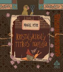 Kristálykirály titkos naplója (ISBN: 9786156704498)