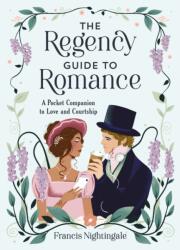 The Regency Guide to Romance (2025)