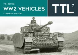 WW2 Vehicles Through the Lens Vol. 7 (2026)