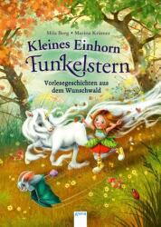 Kleines Einhorn Funkelstern. Vorlesegeschichten aus dem Wunschwald (2020)