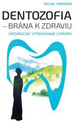 Dentozofia - Brána k zdraviu (2025)