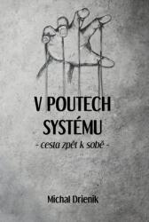 V poutech systému (2024)