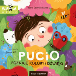 Pucio poznaje kolory i dźwięki wyd. 2025 (ISBN: 9788310143723)