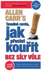 Snadná cesta, jak přestat kouřit bez síly vůle (2024)