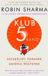 Klub 5 rano Szczęśliwy poranek zmienia wszystko (2021)