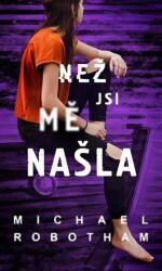 Než jsi mě našla (2024)