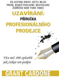 Uzavírání: příručka profesionálního prodejce (2017)