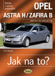 Opel Astra H od 3/04 / Zafira B od 7/05 - Jak na to? - 99 (2009)