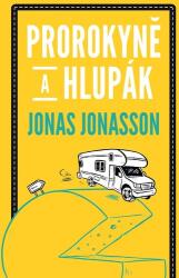 Prorokyně a hlupák (2022)