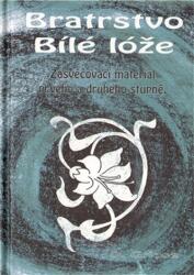 Bratrstvo Bílé lóže (2010)