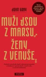 Muži jsou z Marsu, ženy z Venuše | John Gray (2021)