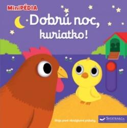 MiniPÉDIA - Dobrú noc, kuriatko (2019)