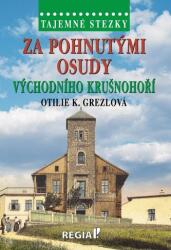 Tajemné stezky - Za pohnutými osudy východního Krušnohoří (2022)