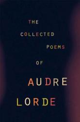 The Collected Poems of Audre Lorde (ISBN: 9780393319729)