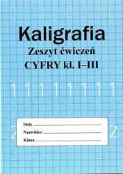 Caligrafie. Caiet de exerciții. Cifre cl. 1-3 (2020)