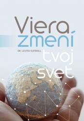 Viera zmení tvoj svet (2024)