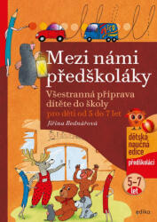 Mezi námi předškoláky pro děti od 5 do 7 let | Jiřina Bednářová (2025)
