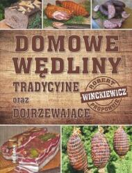 Domowe wędliny tradycyjne oraz dojrzewajace (2024)