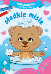 Maluszkowe malowanie. Słodkie misie (2022)