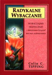 Radykalne wybaczanie w. 2022 (2023)