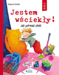 Jestem wściekły! Jak pokonać złość (2016)