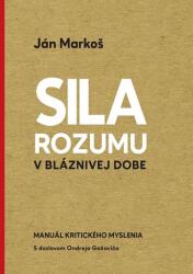 Sila rozumu v bláznivej dobe (2019)
