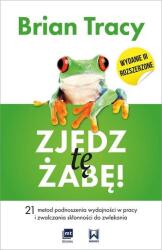ZJEDZ TĘ ŻABĘ 21 METOD PODNOSZENIA WYDAJNOŚCI W PRACY I ZWALCZANIA SKŁONNOŚCI DO ZWLEKANIA WYD. 3 (2021)