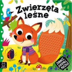Zobacz dotknij poczuj! Zwierzęta leśne Książeczka sensoryczna (2021)
