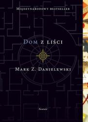 Dom z liści | Danielewski Mark Z (2024)