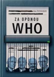 Za oponou WHO (2022)