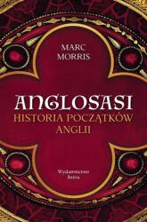 Anglosasi. Istoria începuturilor Angliei (2025)