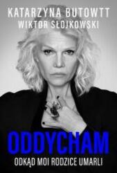 Oddycham, odkąd moi rodzice umarli (2025)