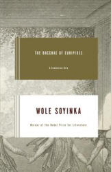Bacchae of Euripides - Wole Soyinka (ISBN: 9780393325836)