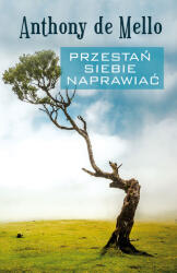 Przestań siebie naprawiać wyd. 2023 (2022)