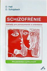 Schizofrénie - Pre pacientov a príbuzných (2005)