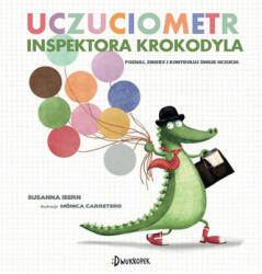 UCZUCIOMETR INSPEKTORA KROKODYLA POZNAJ ZMIERZ I KONTROLUJ SWOJE UCZUCIA (2020)