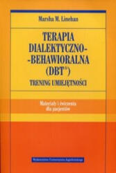 Terapia dialektyczno-behawioralna (DBT) ćwiczenia (2016)