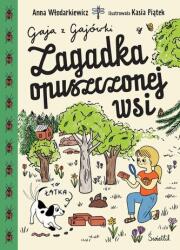 Gaja z Gajówki T. 2 Zagadka opuszczonej wsi (2024)
