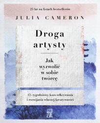 Droga artysty. Jak wyzwolić w sobie twórcę (2025)