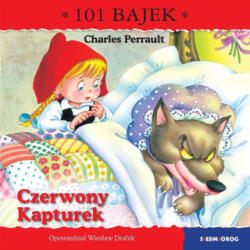 Czerwony Kapturek. 101 bajek | Wiesław Drabik (2024)