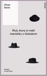 Muž, ktorý si mýlil manželku s klobúkom (2022)