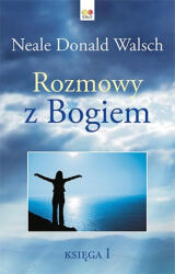 Rozmowy z Bogiem Księga 1 | Walsch Neale Donald (2023)