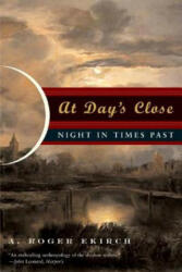 At Day's Close - Roger Ekirch (ISBN: 9780393329018)