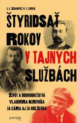 Štyridsať rokov v tajných službách (2017)