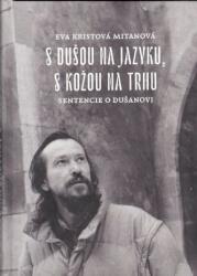 S dušou na jazyku, s kožou na trhu (2024)