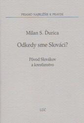 De când suntem slovaci? (2006)
