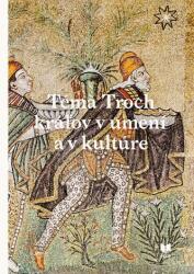 Téma Troch kráľov v umení a v kultúre (2022)
